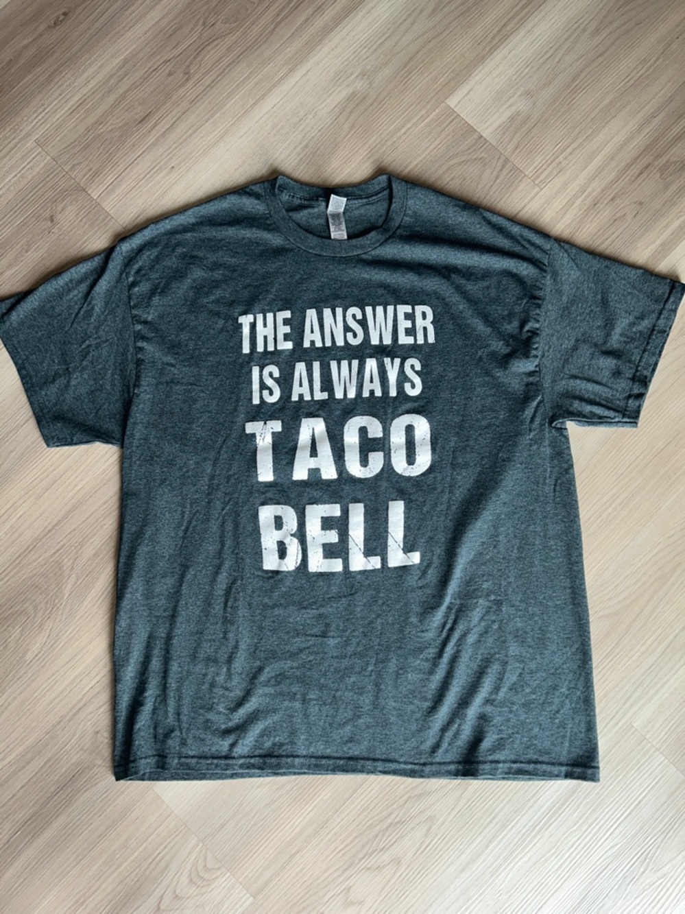 The Answer Is Always Taco Bell Men’s XL Cotton Tee Dark Gray NWOT Unisex Casual